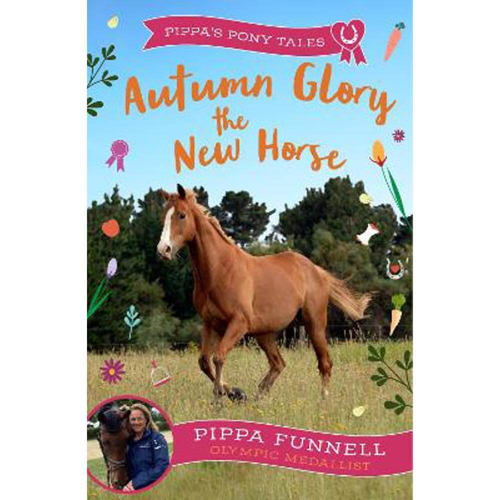 Autumn Glory the New Horse (Paperback) - Pippa Funnell